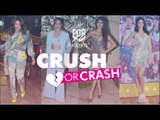 Crush Or Crash: Trending Celebrity Looks Of The Week - Episode 79 - POPxo