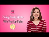 7 Easy Beauty Hacks With Your Lip Balm - POPxo