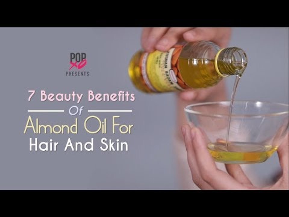 7 Beauty Benefits Of Almond Oil For Hair And Skin - POPxo