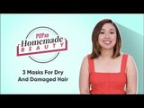 Homemade Beauty: 3 Masks For Dry And Damaged Hair - POPxo