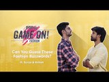 Game On!: Can You Guess These Fashion Buzzwords? - POPxo