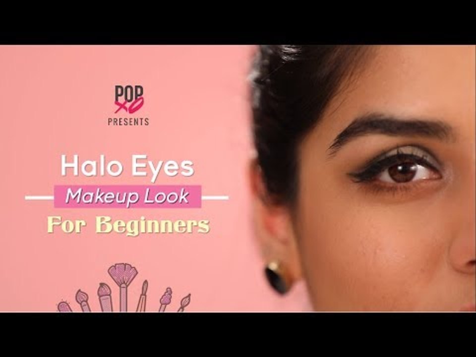 Halo Eyes Makeup Look For Beginners - POPxo