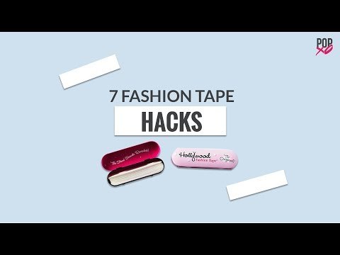 7 Fashion Tape Hacks - POPxo Fashion