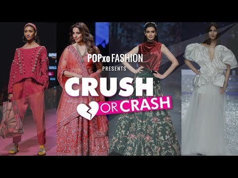 Crush Or Crash - Amazon India Fashion Week Edition - Episode 14 - POPxo Fashion