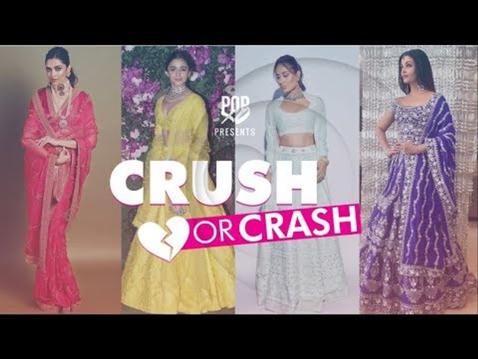 Crush Or Crash: Akash Ambani and Shloka Mehta's Wedding - Episode 68 - POPxo Fashion
