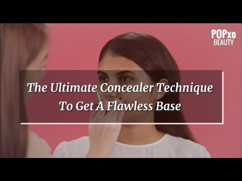 The Ultimate Concealer Technique To Get A Flawless Base - POPxo Beauty