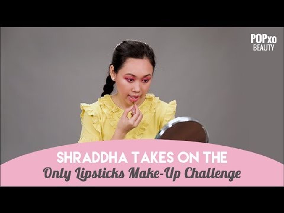 Shraddha Takes On Lipstick MakeUp Challenge - POPxo Beauty