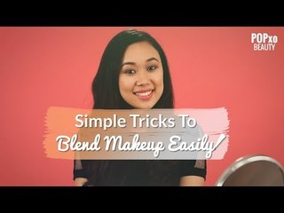 How To Blend Makeup | Ideas, Tips & Tricks | Step By Step Tutorial - POPxo Beauty