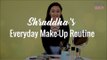 Shraddha's Everyday Makeup Routine Tutorial Step By Step - POPxo Beauty