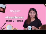 Honest Reviews: Cherry Puts Her Favourite Products To Test - POPxo Beauty