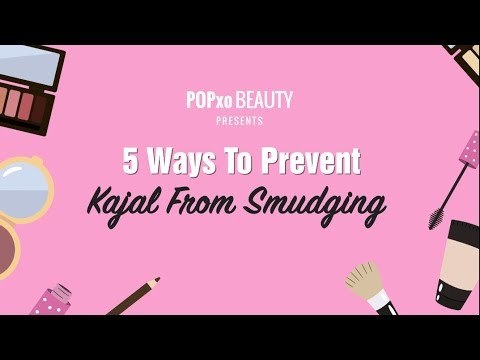 5 Ways To Prevent Kajal From Smudging - POPxo Beauty