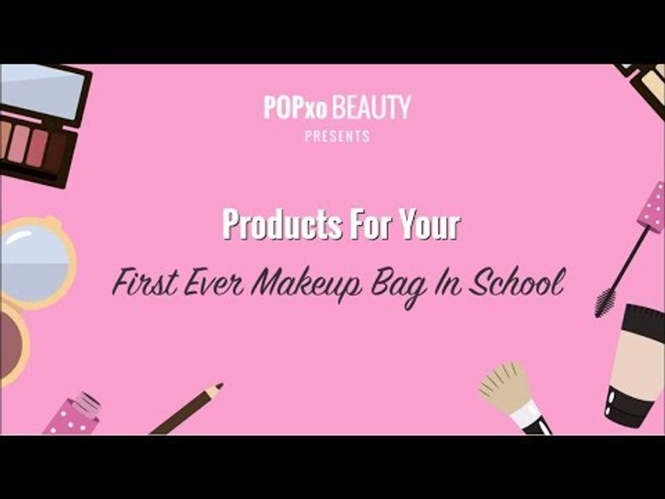 Products For Your First Ever Makeup Bag In School - POPxo Beauty