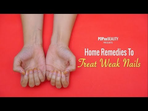 Home Remedies To Treat Weak Nails - POPxo Beauty
