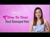 How To Treat Heat And Chemically Damaged Hair At Home Easily - POPxo Beauty