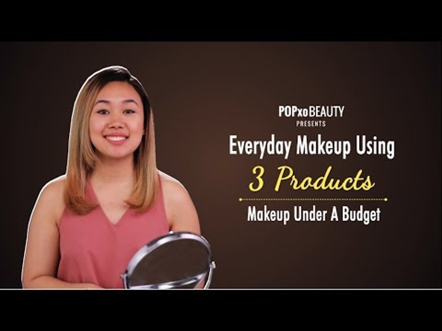 Everyday Makeup Using 3 Products | Makeup Under A Budget - POPxo Beauty