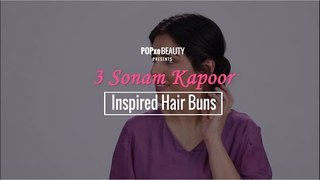 3 Sonam Kapoor Inspired Hair Buns - POPxo Beauty