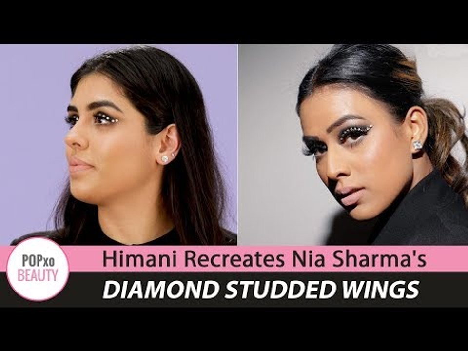 Himani Recreates Nia Sharma's Diamond Studded Wings - POPxo Beauty