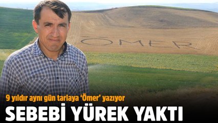 9 yıldır aynı gün tarlasına dev 'Ömer' yazıyor