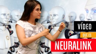 ¿Qué es Neuralink y en qué consiste?