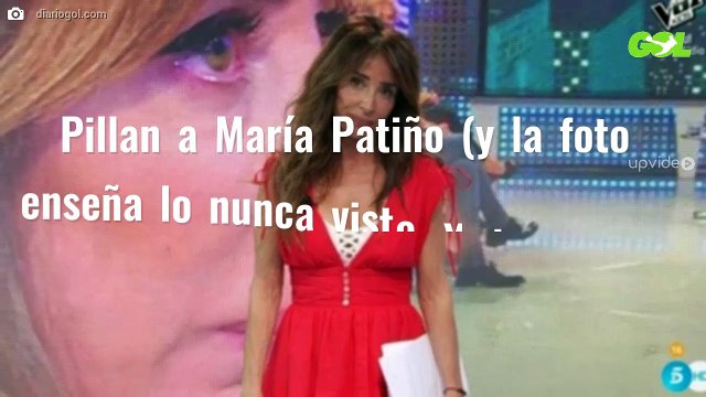 Pillan a María Patiño (y la foto enseña lo nunca visto. Y de verdad)