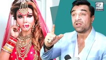 Ajaz Khan's Shocking Comment's On Rakhi Sawant Marriage