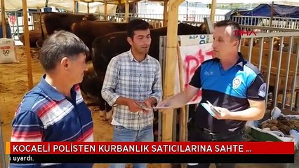 KOCAELİ POLİSTEN KURBANLIK SATICILARINA SAHTE PARA UYARISI