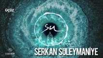 Serkan Süleymaniye - Üçüz