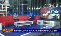 Kurangi Macet & Polusi, Perluasan Ganjil-Genap Solusi? - Dialog Sapa Indonesia Malam