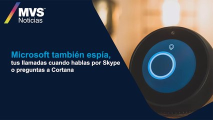 Microsoft también escucha tus llamadas en Skype