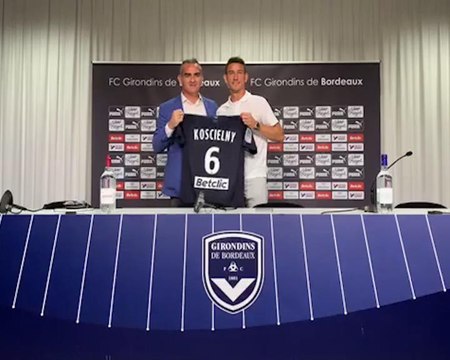 Ligue 1 - Koscielny officiellement présenté à Bordeaux