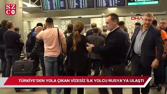 Rusya'ya vizesiz ilk Türk yolcu giriş yaptı