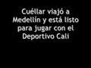 Cuéllar viajó a Medellín y está listo para jugar con Deportivo Cali