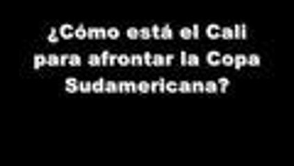Sondeo: ¿cómo está el Deportivo Cali para iniciar Copa Sudamericana?