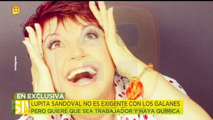 Lupita Sandoval no es exigente con los galanes. | Ventaneando
