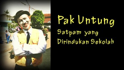 Dokumenter Islam di Indonesia Episode "Pak Untung, Satpam yang Dirindu Sekolah"