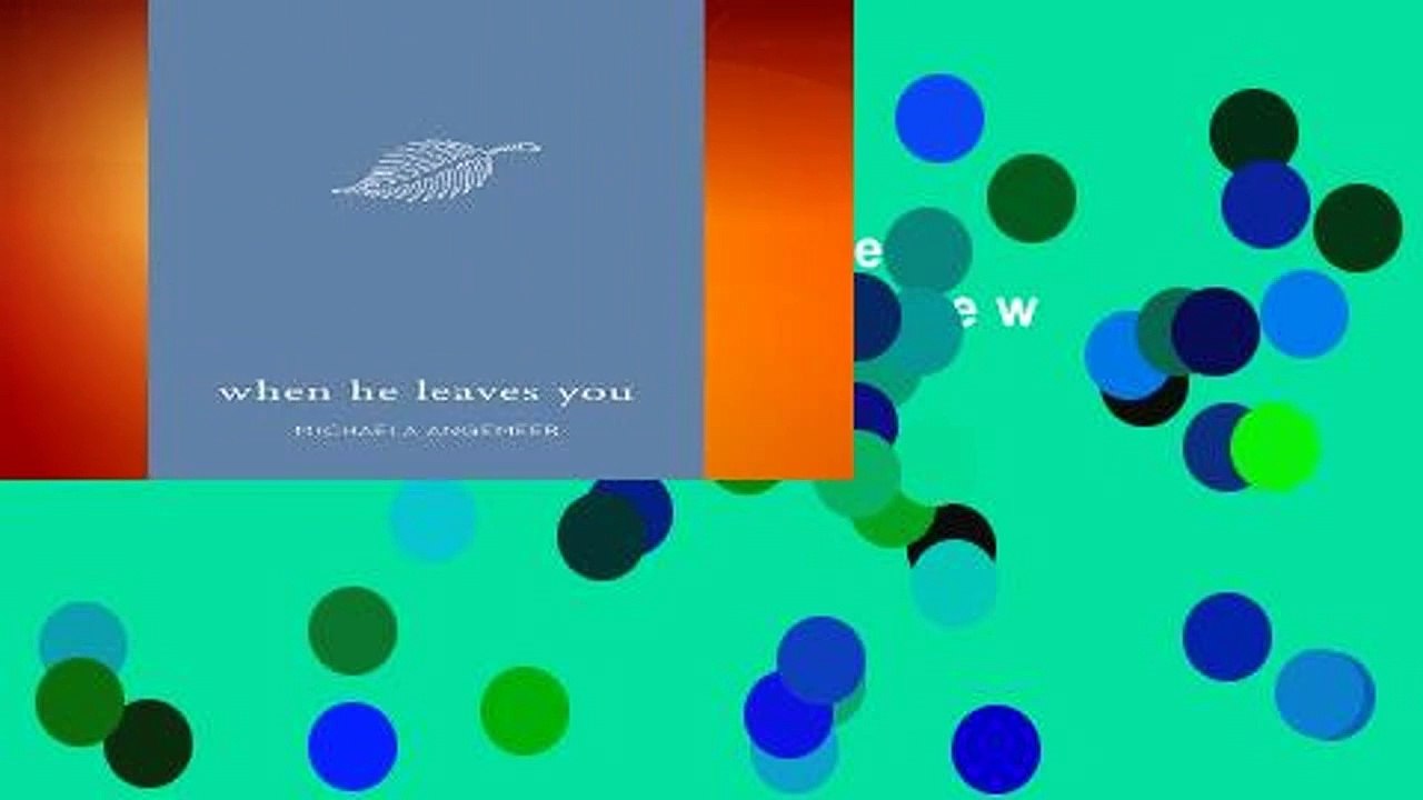 Full version  When He Leaves You  Review
