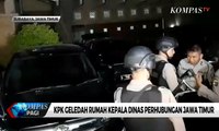 KPK Geledah Rumah Kepala Dinas Perhubungan Jawa Timur