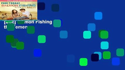 [Doc] Salmon Fishing in the Yemen