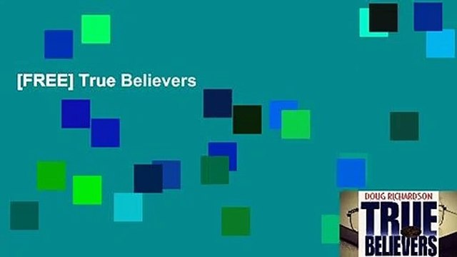 [FREE] True Believers