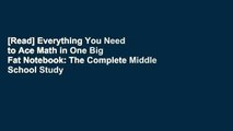 [Read] Everything You Need to Ace Math in One Big Fat Notebook: The Complete Middle School Study