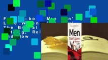 Full E-book Men Don't Love Women Like You!: The Brutal Truth about Dating, Relationships, and How