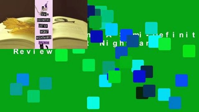 Full version A Semi-Definitive List of Worst Nightmares Review