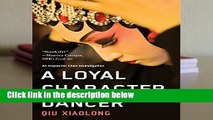 [FREE] LOYAL CHARACTER DANCER, A (Inspector Chen Investigation)