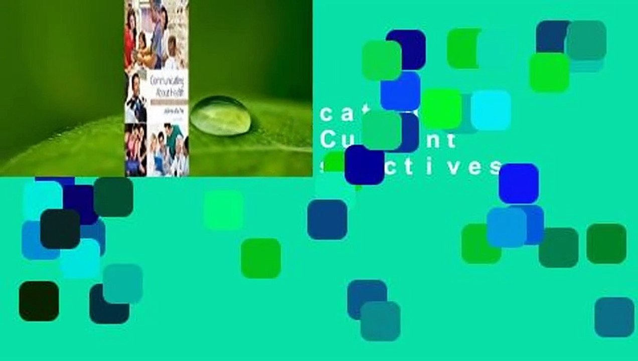 [FREE] Communicating about Health: Current Issues and Perspectives