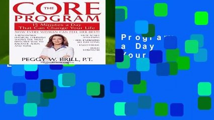 [READ] The Core Program: Fifteen Minutes a Day That Can Change Your Life