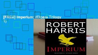 [FREE] Imperium: (Cicero Trilogy 1)