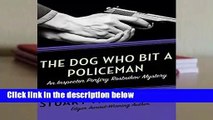 [READ] The Dog Who Bit a Policeman (Inspector Porfiry Rostnikov Mysteries)