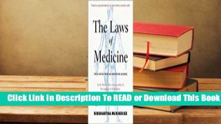 [Read] The Laws of Medicine: Field Notes from an Uncertain Science  For Trial