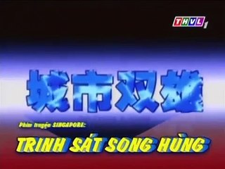 Trinh Sát Song Hùng tập 3 | Phan Linh Linh, Trần Hán Vỹ | Phim hình sự Singapore lồng tiếng