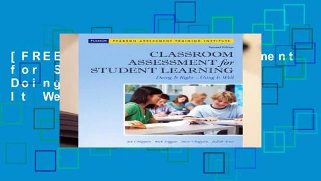 [FREE] Classroom Assessment for Student Learning: Doing It Right - Using It Well (Assessment